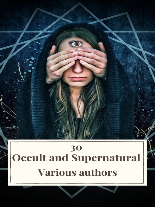 Title details for 30 Occult and Supernatural Masterpieces in One Book by Washington Irving - Wait list
